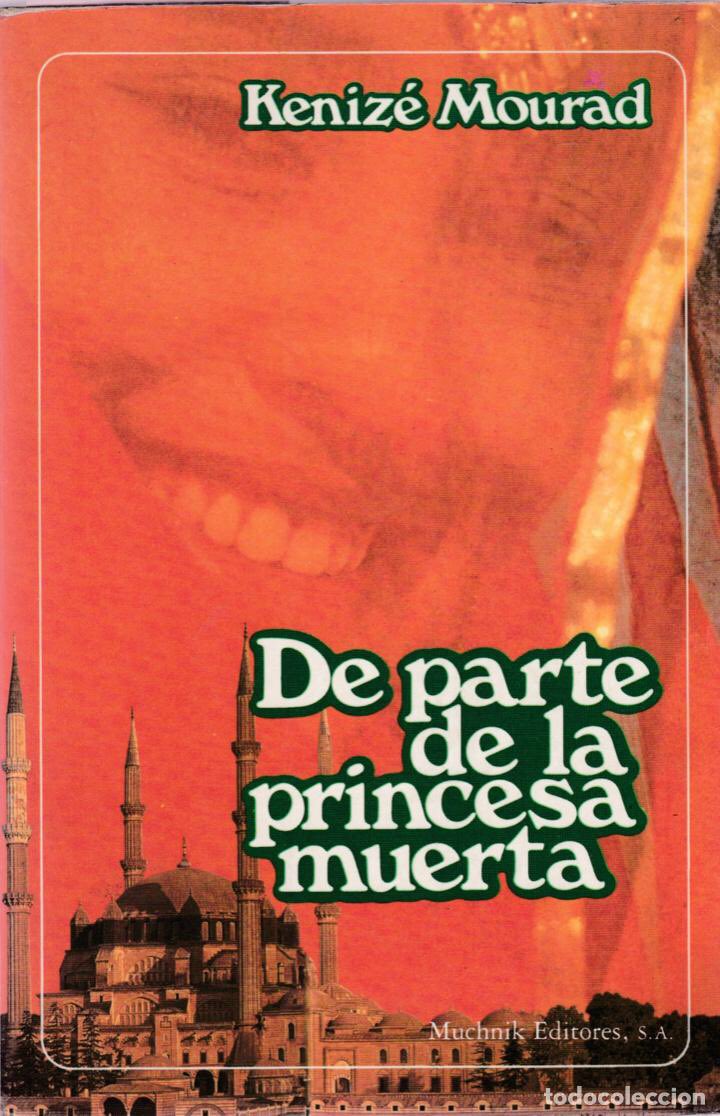 Blopezcaballero's tweet photo. DIA 7. @trepante99, me acuerdo de ti cada vez que recuerdo el libro de #KenizeMourad, #DeParteDeLaPrincesaMuerta. Y te pido que te unas al #Reto7Dias7Libros. Que nombres durante 7 días , 7 libros que te hayan gustado. Abrazo 🤗 https://t.co/mib0R4KvZW