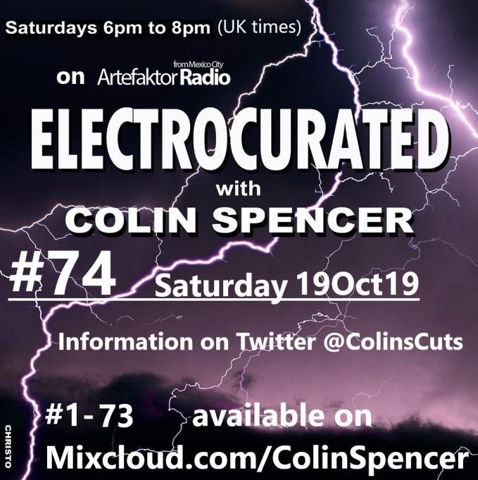 ColinsCuts's tweet photo. @artefaktorradio @_1i2c @screamershock @PinkDolphinMLtd @state808 @massonix808 @ElectronicMagUK @futuremusicmag @alice_hubble @Happyrobotsrecs @robot_rocker @BalticFleetUK @BlowUpRecords @BlowUp @100clubLondon @PaulTunkin @Circuit3Music @MDAelectronic @AlisonDesignIt @cultwithnoname @DJRustyEgan @midgeure1 @SouthendTheatre @DidierMarouani @hphoeger @Paul_Linney_DJ @Edictum303 @ISchmidtMusic @SpoonRecords @MuteUK @MuteUSA @MuteDE @outpromotion @iterationsmusic @Velocity128 @JadeAnvil The #NewMusic+#Promos
on
#Electrocurated #74
include
#Jonteknik
remixed by #MarkJStagg
Lock @artefaktorradio.com
6-8pm (UK times)
#TODAY Sat 19Oct19
Previous #ElectronicMusic pleasures within this #63 catch-up https://t.co/NF8RsMQlvJ
#DiscoverAndRemember @Jonteknik @staggboy https://t.co/avfD5zDvRE