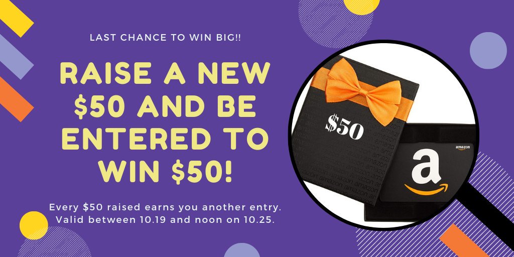 *Last incentive before walk day* 
Raise $50 on your fundraising page between 10.19 &amp; noon on Fri., 10.25,  you'll be entered into a drawing to win a $50 Amazon gift card. Every $50 raised earns you an additional entry, so let's do this! 
 #BBFWCT #BestBuddies #MissionMovers