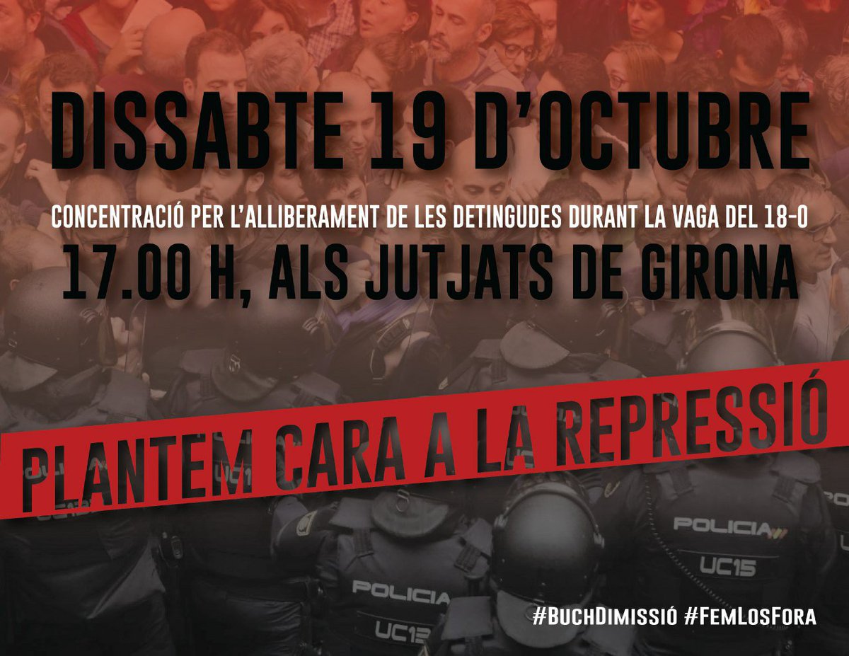 CDRGironaSalt's tweet photo. 🔴 PLANTEM CARA A LA REPRESSIÓ 🔴

📢 Concentració per l’alliberament de les detingudes de la vaga del 18-O

📌 Avui a les 17h a Jutjats de Girona

✊🏽 Contra la violència policial i per la llibertat de totes les preses polítiques: PROU REPRESSIÓ! 

#BuchDimissió https://t.co/cCPoOgILe4