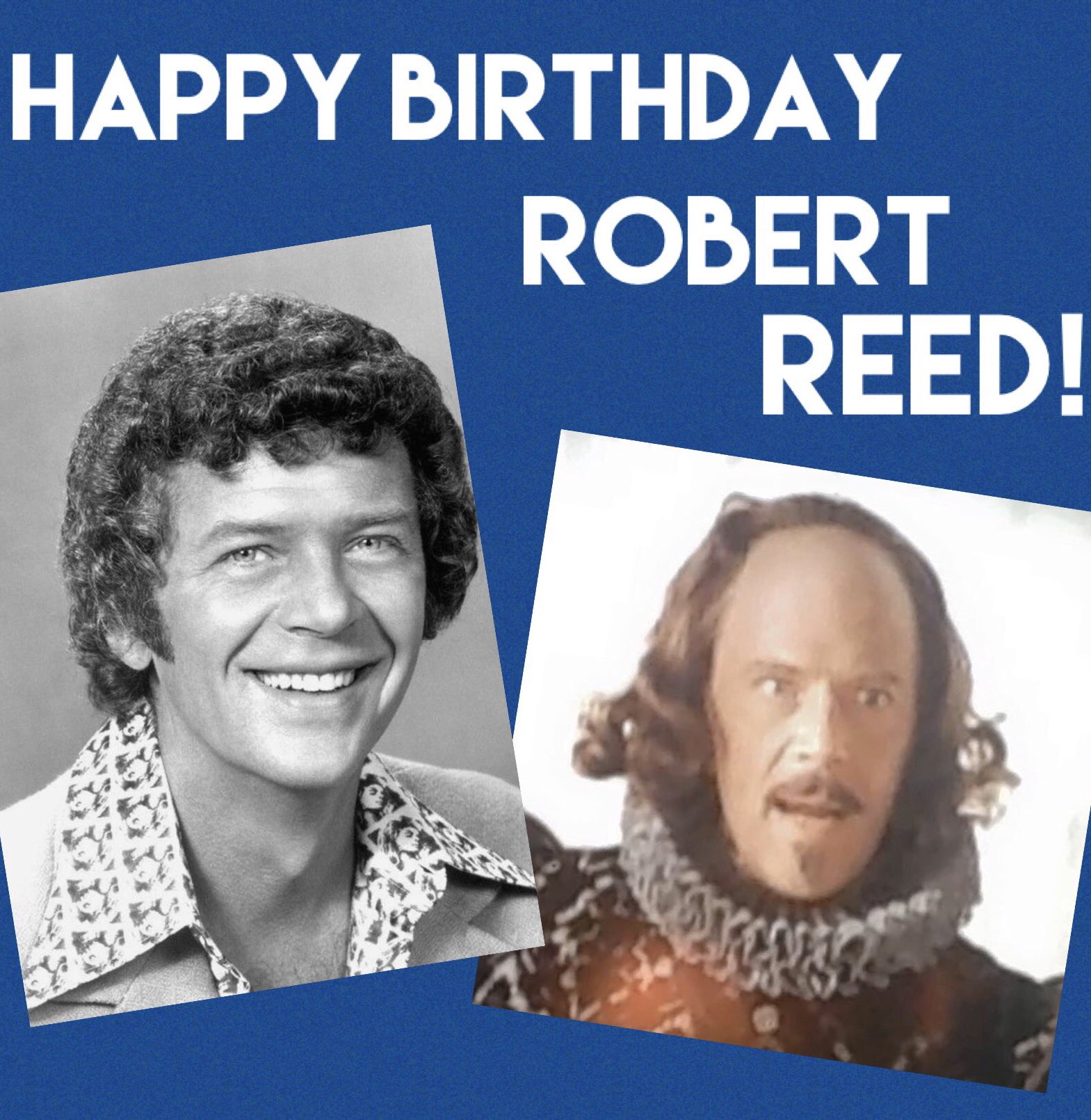 As Mike Brady and as Shakespeare he was nothing short of groovy! Happy 87th birthday, Robert Reed! 