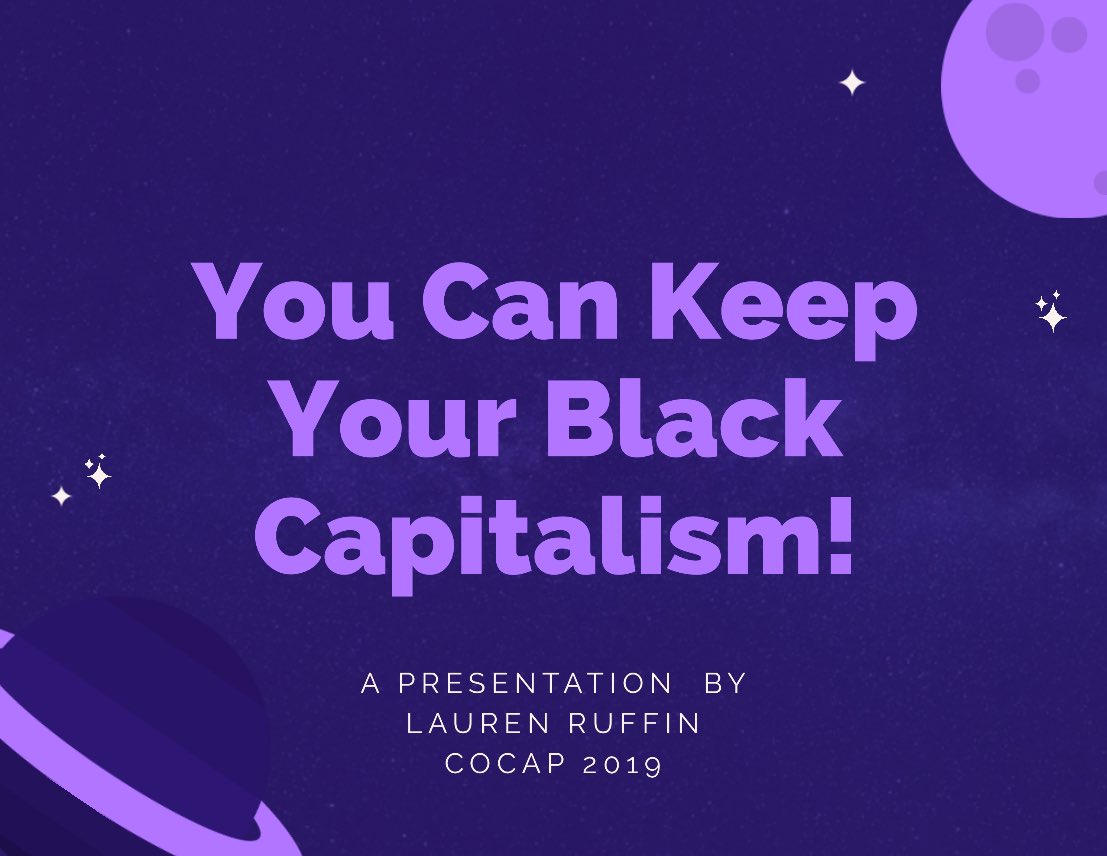 Getting a little excited for tomorrow’s #PowerTalk at #cocap! In a capitalistic system, do Black founders have a higher duty to their workers, their communities, and the planet given our history as slaves? #newfutures #entrepreneurship #radicalthought #socap19