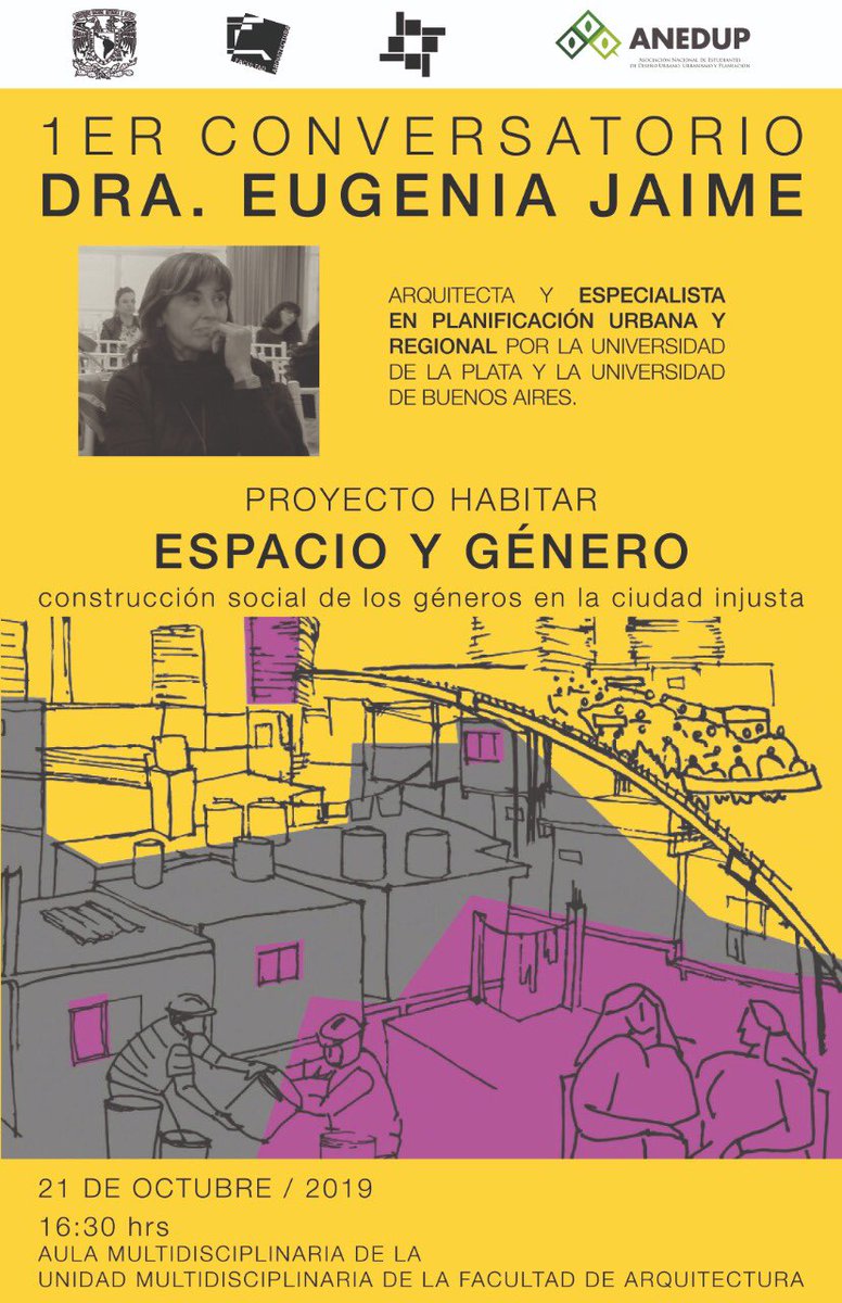 AnedupU's tweet photo. Licenciatura Urbanismo los invita a participar en el 1er. Conversatorio "Espacio y Género"
Lunes 21 de octubre, 16:30 horas
Aula de Usos Múltiples 
Unidad Multidisciplinaria https://t.co/FZLWX37afz