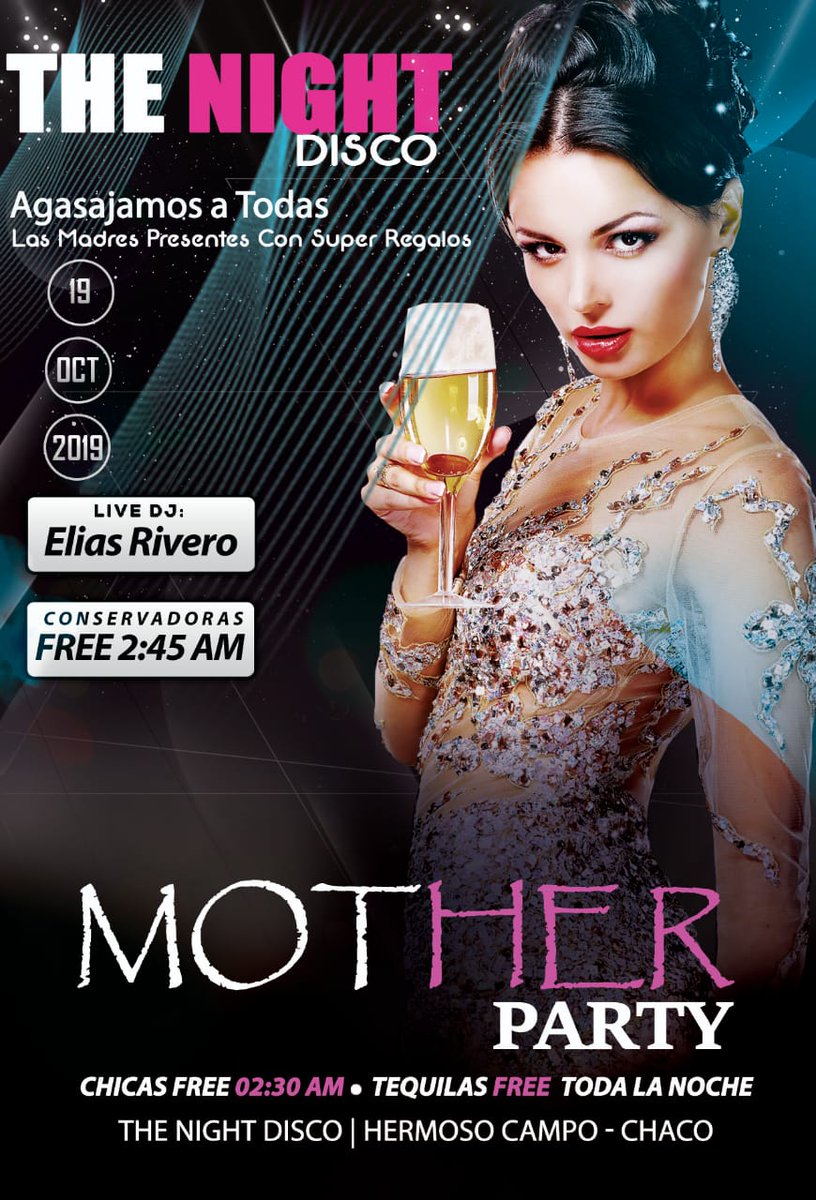 The_Night_Disco's tweet photo. Sábado 19 #MotherParty agasajamos a las madres en su dia con sorteos y regalos!!!
Dj Elias Rivero
Conservadoras free hasta las 2:45
Chicas free hasta las 2:30
Tequila free durante toda la noche
Conseguí tus anticipadas con los R.R.P.P https://t.co/279XururNr