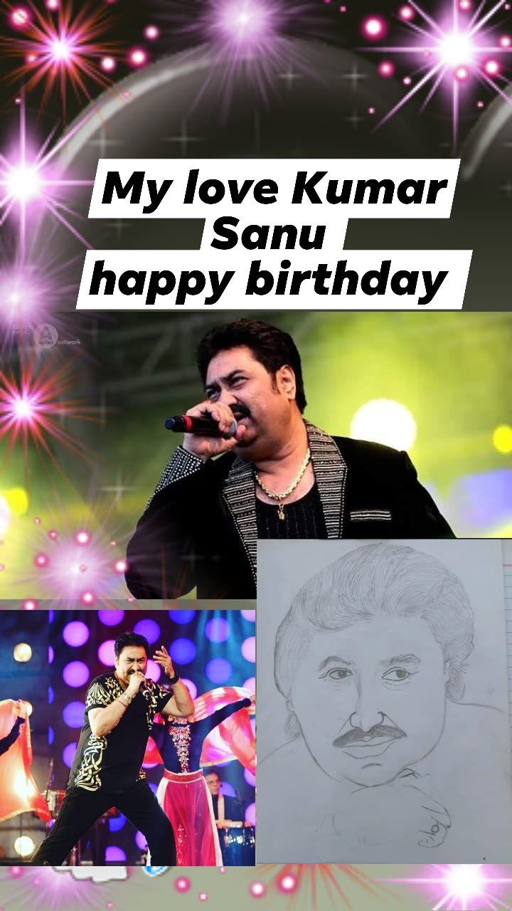  My love Kumar Sanu wish you happy birthday        