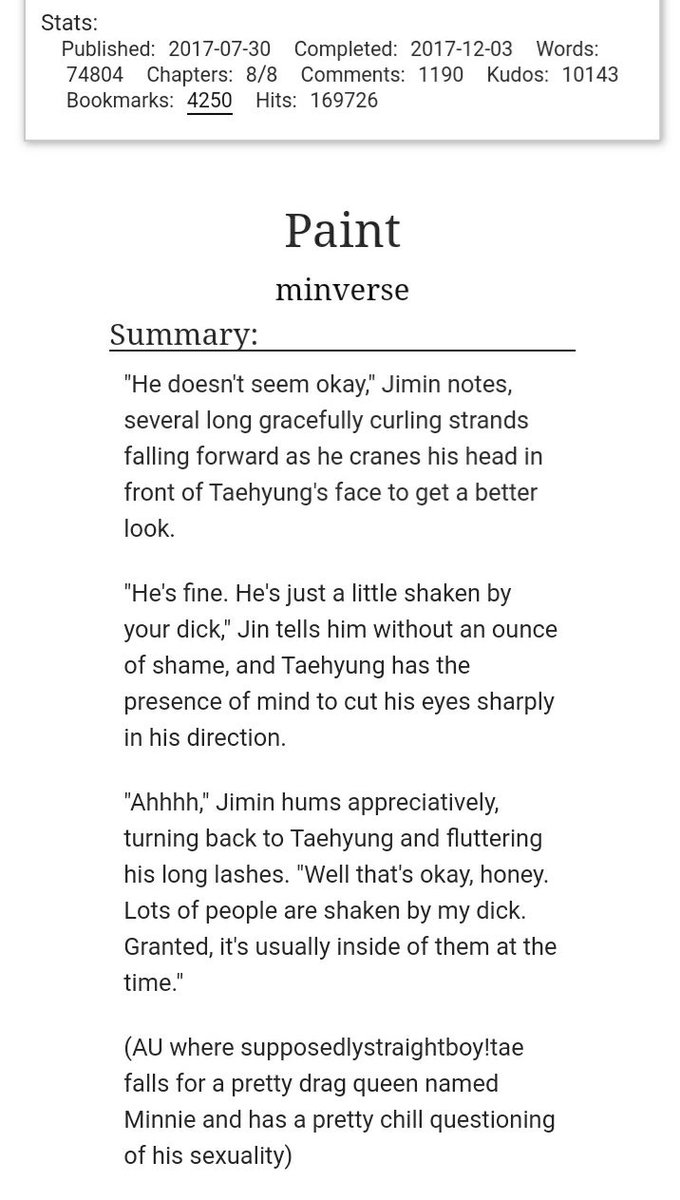 Paint by minverseVmin & side pairingsThis is THE legendary fic, y'all.The synopsis is pretty explanatory. Love the depiction of lgbt+ spectrum and sexuality questioning READ IT  https://archiveofourown.org/works/11656182/chapters/26225697