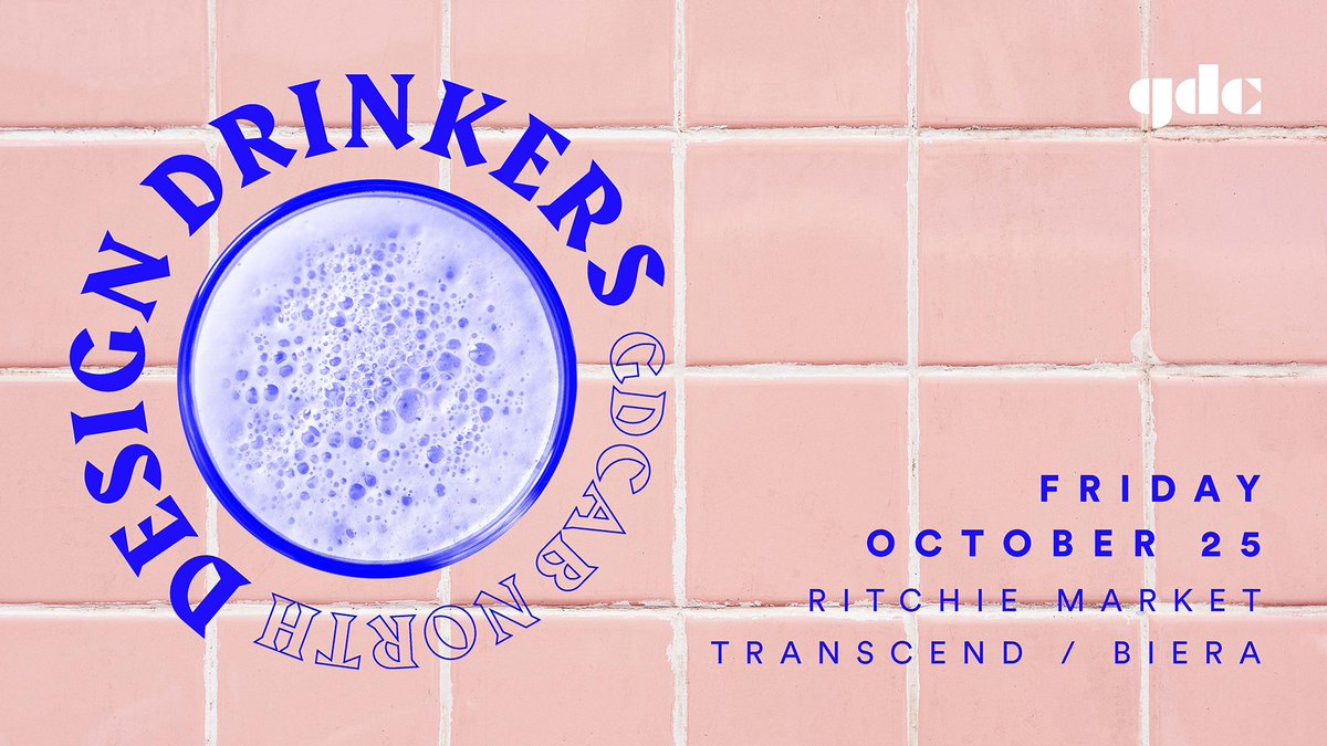 Forgot to get tickets to Designer Thinkers? We have you covered. Join us for the first-ever Design Drinkers Non-Conference.

Meet us at Transcend to make some new design friends, have some drinks and chat about all things industry related.

#yegdesign, #yegevents, #gdcabnorth