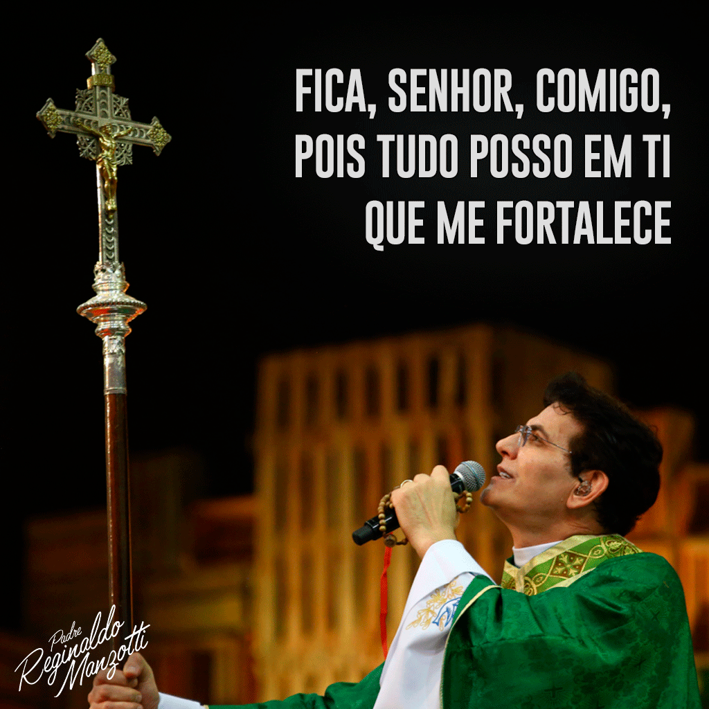 Padre Reginaldo Manzotti - Fica Senhor Comigo