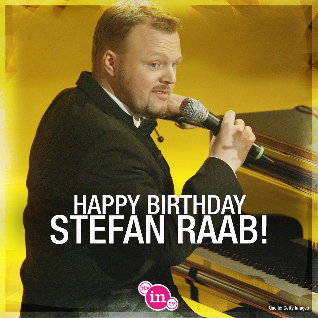 Unser heutiges Geburtstagskind ist Stefan Raab! Happy Birthday! Hoch soll er leben!  