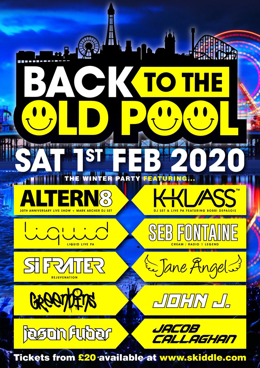 #BACKTOTHEOLDPOOL #WINTERPARTY @WeAreAltern8 @mark_archer @Kklassuk @thisisliquid @sebfontaine @jasonfubar @djgreenbins @djjaneangel @DJSiFrater @DJJOHNJJEPSON @jacob_c_1995 @BlackpoolFest @SyndicateDays @bttopfestival @visitBlackpool  TICKETS HERE: skiddle.com/e/13659780