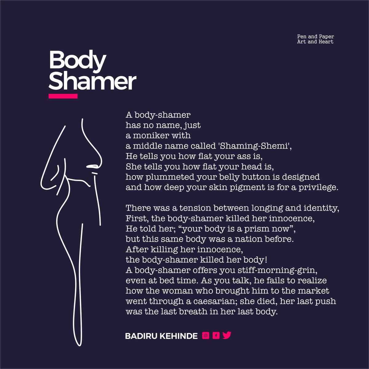 KehindeBadiru_'s tweet photo. Hello dear readers, trust your week is off to a great start. Read, share & enjoy "Body Shamer" 😇
#body #bodynarratives #bodypoetry #identity #gender #bodyshaming #bodyart #Poetry_Planet
#narratives #poetrycommunity #writingcommmunity #bodyshaming #badirukehinde #digitalpoetry https://t.co/80jpoK5GJ1