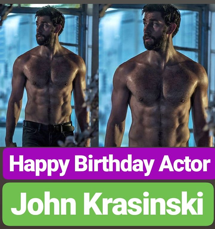 HAPPY BIRTHDAY 
John Krasinski  