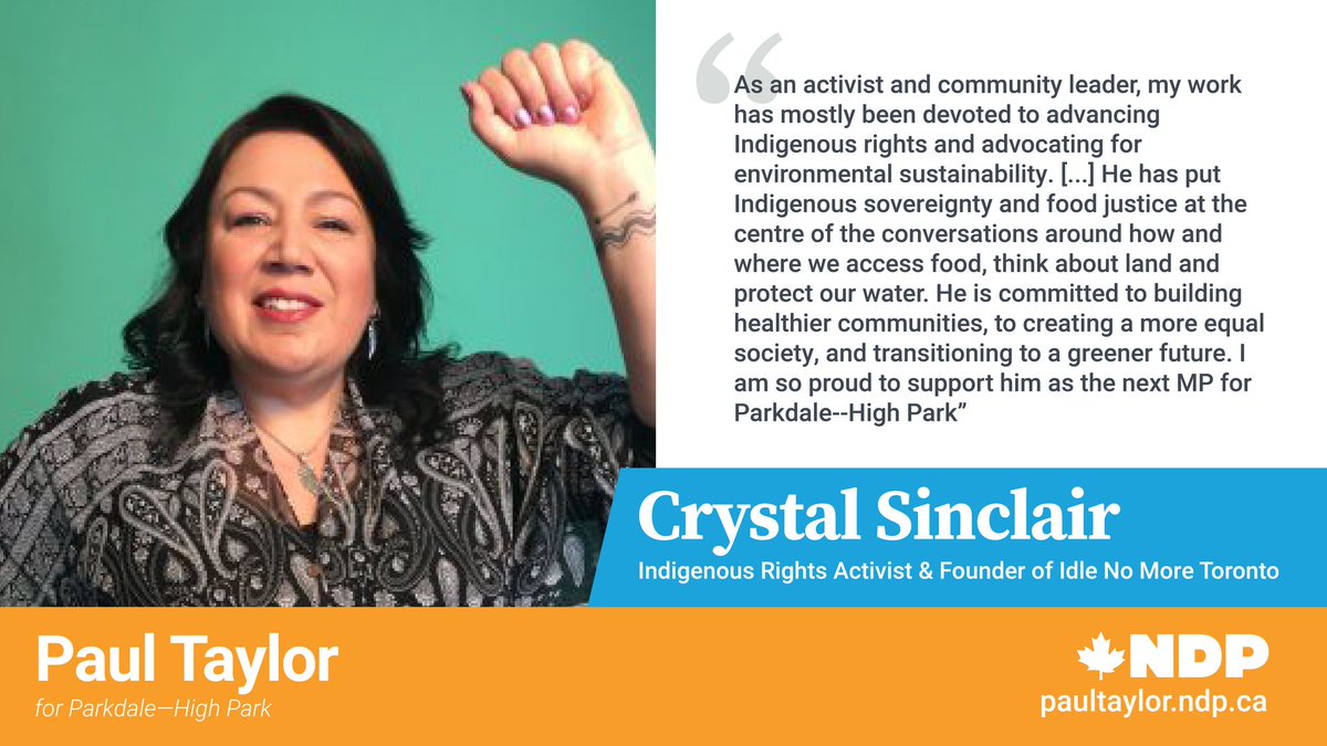 PaulTaylorTO's tweet image. We need to work together to advance economic, social, and environmental justice for all. It's been an honour to work with Crystal Sinclair on this and I'm so touched to have her support. #ParkHP #PT4MP #UpRiSingh #NDP #cdnpoli #elxn43