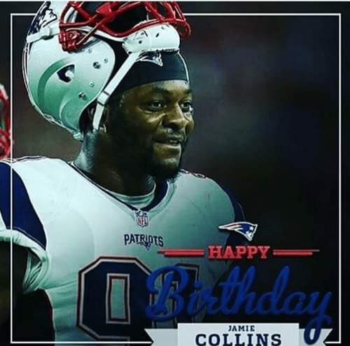 Happy Birthday Jamie Collins 
