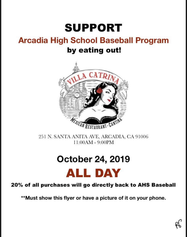 Support Arcadia HS baseball by enjoying a meal at Villa Catrina this Thursday, October 24th, All day!