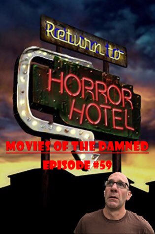 Makes sure you come back to listen to episode 59 of the #MoviesOfTheDamned #podcast.

youtube.com/channel/UCDPQ7…

Check it out as we discuss #RickyHess & #BrandonThaxton’s 2019 #film #ReturnToHorrorHotel.

#HorrorHotel #SleepTight #Guillotine #NoTimeForLove #HoudinisHand #Horror