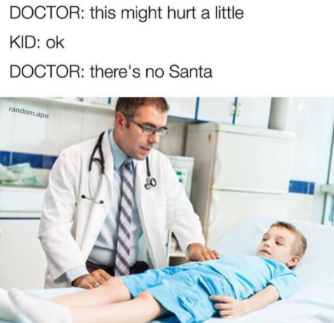 OTAGuide's tweet photo. Wait.. no Santa? 🎅🏻 😆 #meme #medical #healthcare #truth https://t.co/2VF78wLRDp