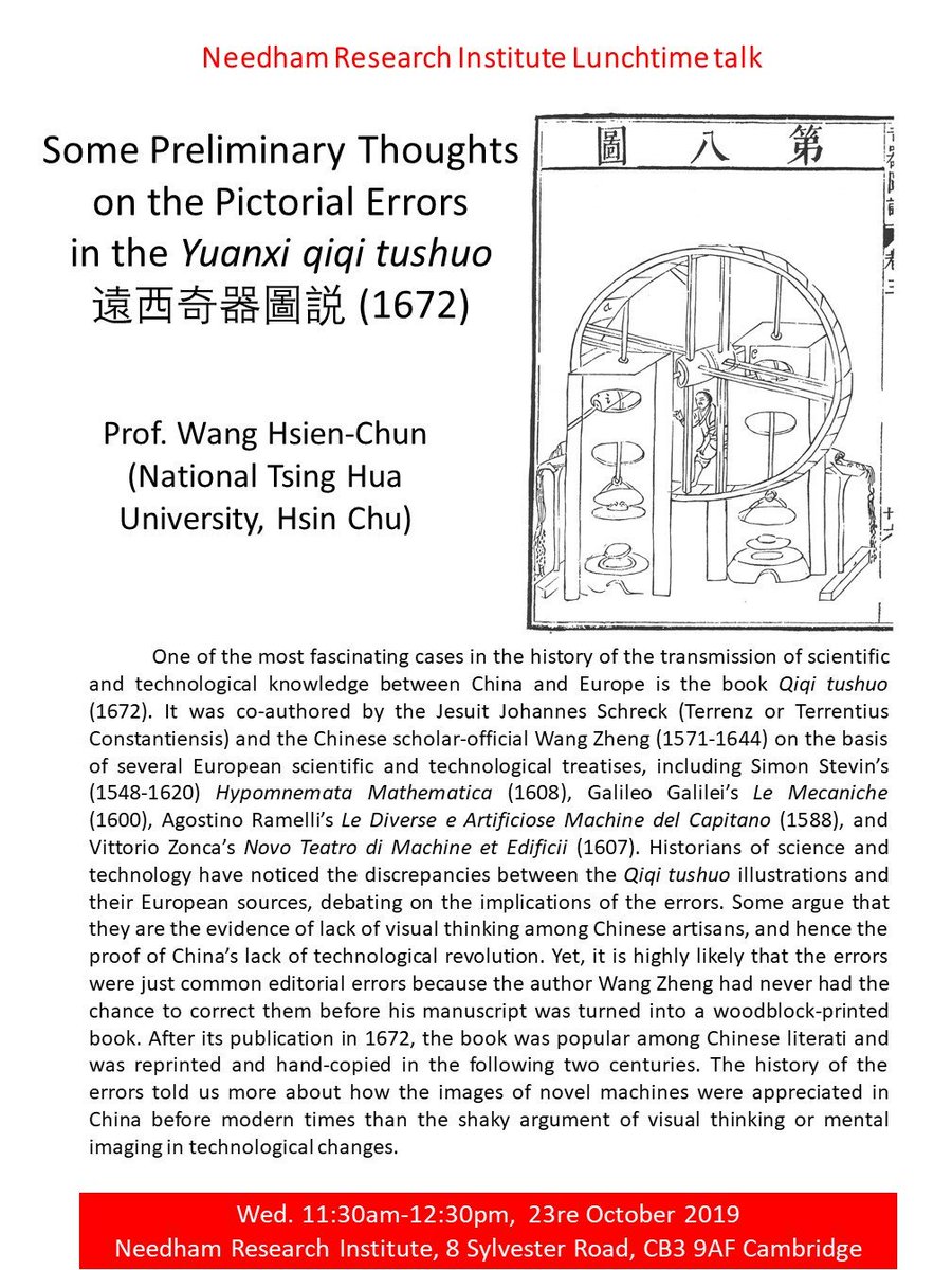 Please join us on Wednesday 23rd October, 11:30am-12:30, to the lunchtime talk by Prof. Wang Hsien-Chun (National Tsing Hua University, Hsin Chu): "Some preliminary thoughts on the pictorial errors in the Yuanxi qiqi tushuo 遠西奇器圖説 (1672)". All welcome!