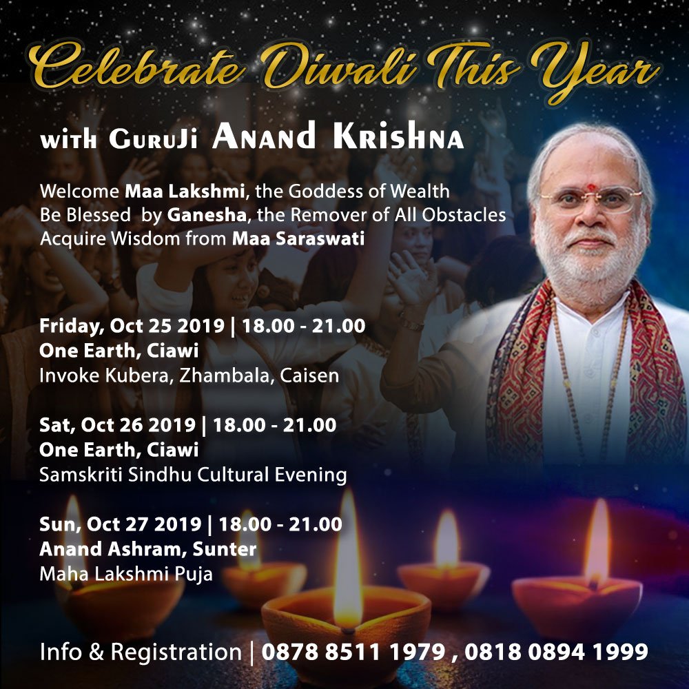 AnandAshram's tweet photo. Celebrate #Diwali - The Sacred Festival of Light with Guruji @Anand_Krishna_ 

Invoke the light within and Devi Laksmi / Shri - Goddess of prosperity, wealth and abundance. May all this year blessed with auspiciousness.

Info 087885111979

#ShareTheLight @IndianEmbJkt @cgibali https://t.co/SDYFEM7p63