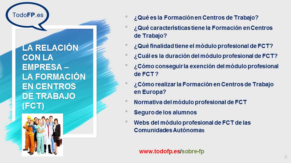 Información sobre el módulo profesional de Formación en Centros de Trabajo (FCT) todofp.es/sobre-fp/forma…