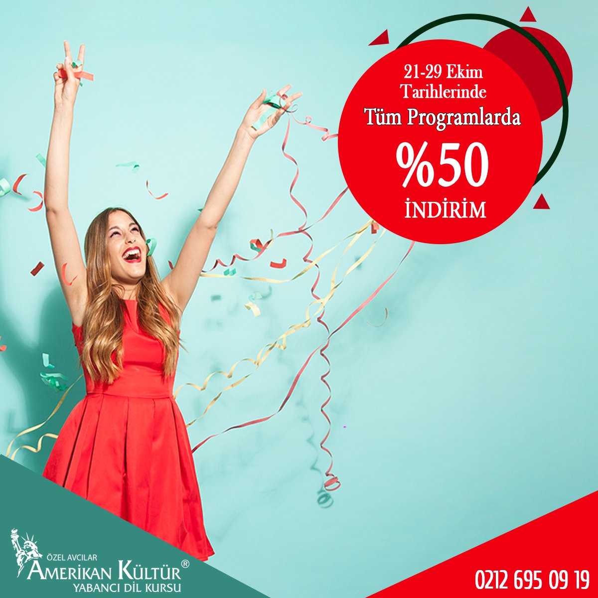 Büyük Eğitim Fırsatı !
21 - 29 Ekim Tarihlerinde Tüm Programlarda %50 İndirim !

Detaylı Bilgi İçin: 0 212 695 09 19
amerikankulturavcilar.com

#indirim #ingilizceöğreniyorum #ingilizceeğitim #eğitim #kampanya #büyükindirim #ingilizcekonuş