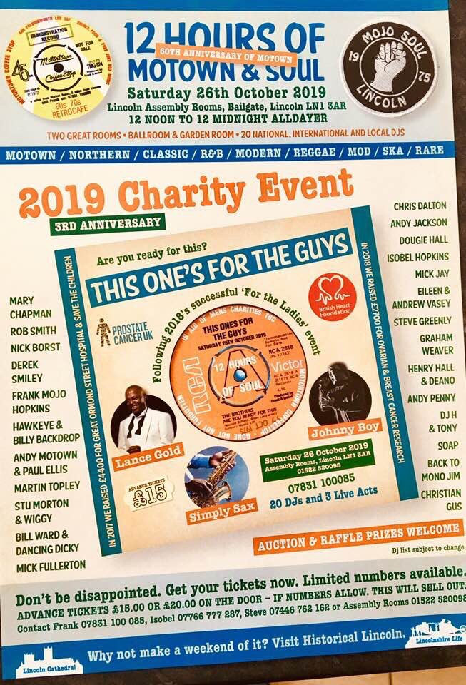 LincolnSoulClub's tweet photo. 12 HOURS OF MOTOWN &amp; SOUL. This charity event is coming up this weekend on Saturday 26th OCTOBER 12noon to midnight - raising funds for @ProstateUK @TheBHF Tickets available NOW! #Lincoln @visitlincoln https://t.co/55yurIYc69