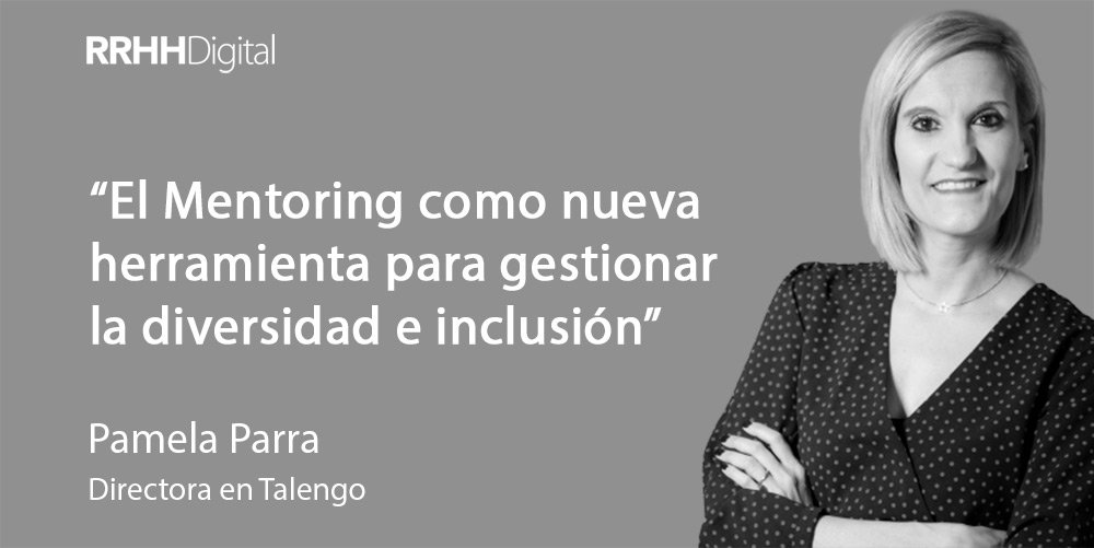 #EDITORIAL 📝 | 'El Mentoring como nueva herramienta para gestionar la diversidad e inclusión', la opinión de Pamela Parra, directora de <a href="/TalengoINT/">Talengo INT</a>

¡No te lo pierdas! ✍🏼✍🏼

#RRHH #empleo #trabajo #laboral #liderazgo 
 rrhhdigital.com/editorial/1387…