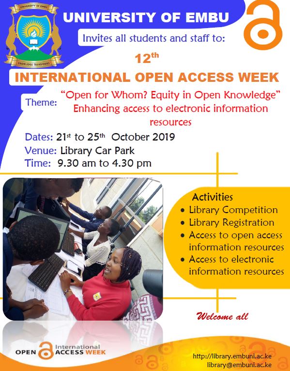 UoEmbu's tweet photo. UoEm Library welcomes all students and staff to this year's International Open Access Week. This is an annual International event aimed at promoting access to electronic Information resources.
#oaweek2019
#MondayMotivation
#UoEm https://t.co/0tNs1xOuVc