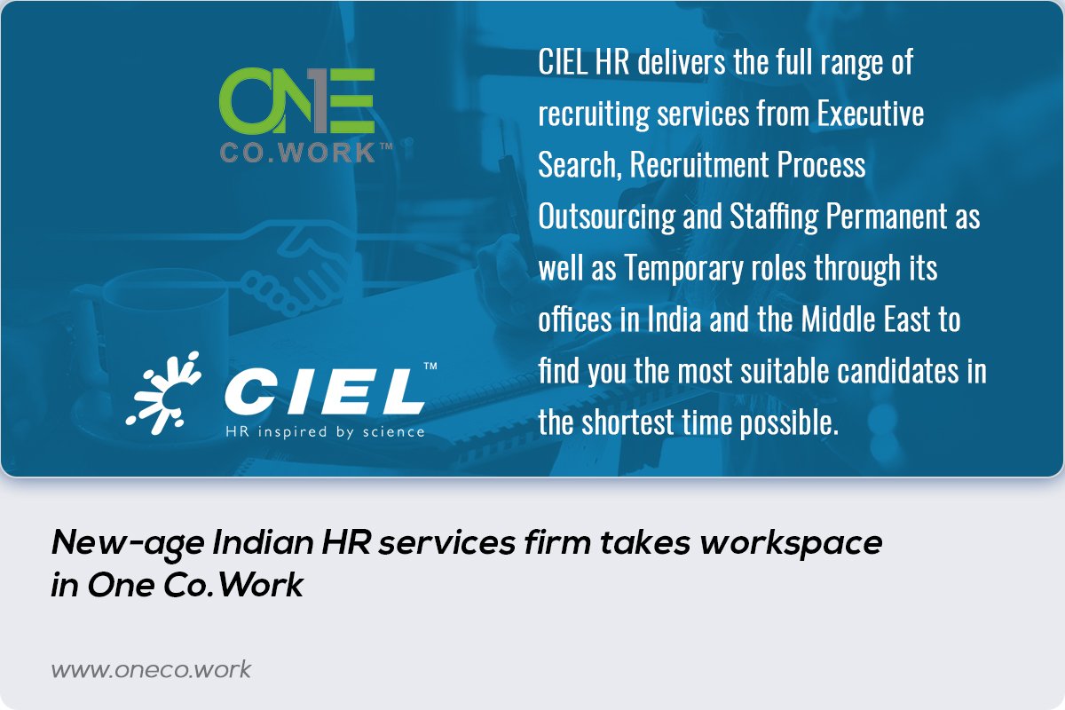 OneCoWork's tweet image. Every client is a star on our shoulder one of which is CIEL HR

#OneCoWork #WorkTheWayYouLove #OneFamily