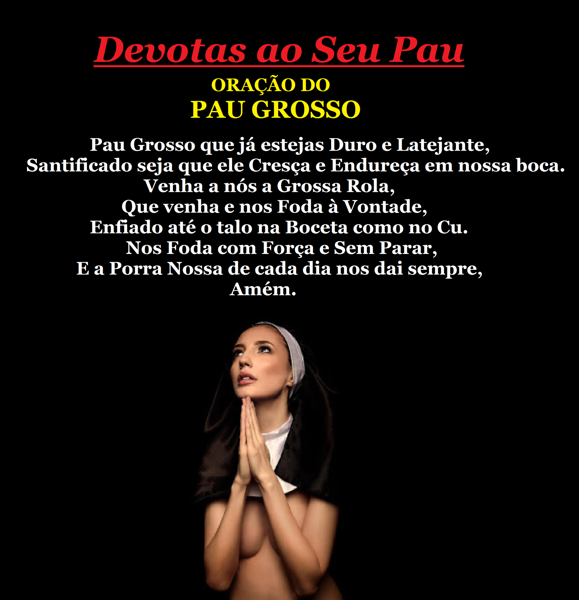 ✝️😇🙏As Devotas Ao Seu Pau🔞😈 on X: Devotas ao Seu Pau: Oração do Pau  Grosso ✝️😇🙏😏😘😋😍😈🔞#DevotasAoSeuPau #OraçãoDoPauGrosso  t.cot65Pbj7LRa  X
