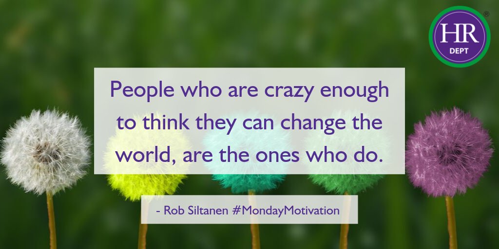 #MondayMotivation #changetheworld #bristolhr #HR #smallbusiness