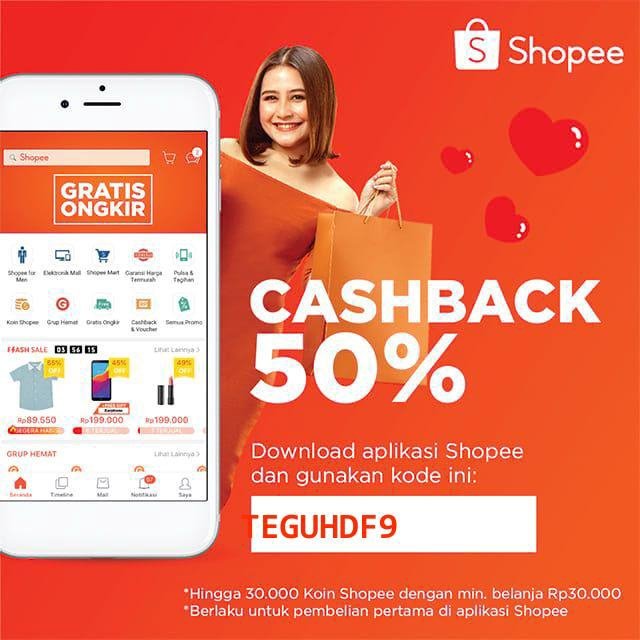 Dapatkan Cashback 50% untuk pembelian pertamamu dengan kode: TEGUHDF9. Yuk, download aplikasi Shopee sekarang dan nikmati belanja dengan gratis ongkir! shp.ee/bhk988v