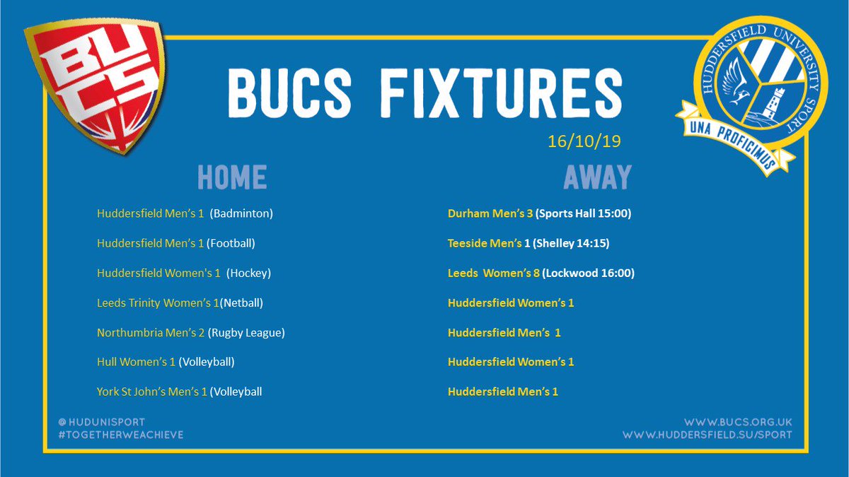 A new week new #BUCS fixtures! Good luck to <a href="/unihuddbad/">Hudd Uni Badminton 🏸</a> @uhrlfc <a href="/uohhockey/">Hudds Uni Hockey</a> <a href="/hunetball/">HUNetball</a> <a href="/hufc_/">Highfields United</a> and all our teams who are taking part this week! #TogetherWeAchieve @HSUGetInvolved