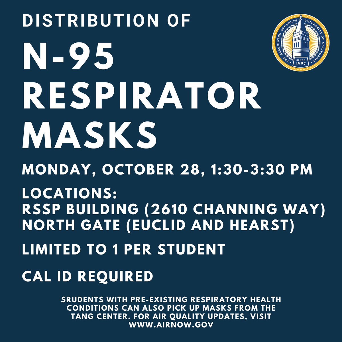 asucpres's tweet photo. The ASUC will be distributing N-95 Respirator Masks at two locations today! Remember that the most effective thing that you can do is stay inside—masks should only be used if going outside cannot be avoided. https://t.co/g1Hmab9Opa