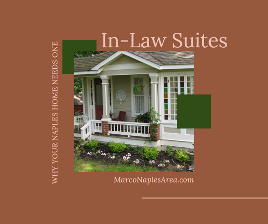 If your #napleshome includes an #inlawsuite, it can #increasethevalue of your property as well as appeal to a wider potential audience base, whether it's attached to your main house or completely separate from it. #naplesrealestate #homesellertips marconaplesarea.com/in-law-suites-…