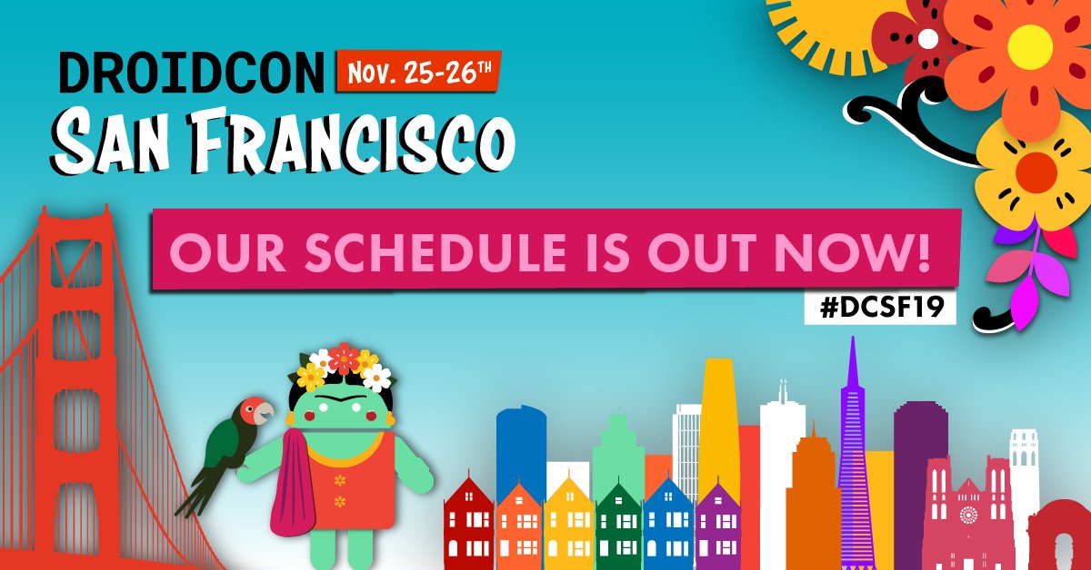 droidconSF's tweet image. Our complete #schedule for #DCSF19 is out now! Check it out and start planning your very own agenda: ow.ly/UIJw50wVAZe