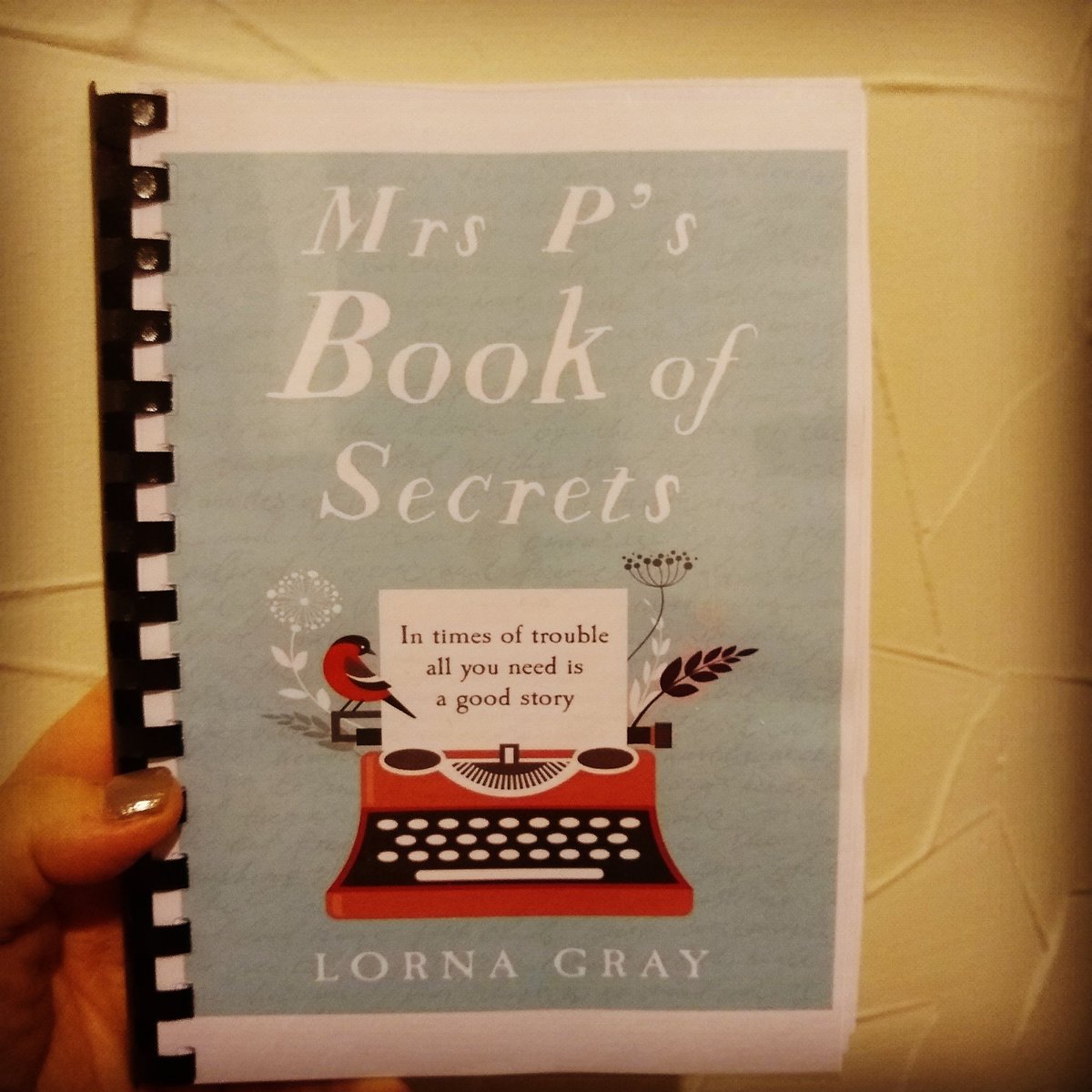ShortBookScribe's tweet image. Lovely to have this bound proof of #MrsPsBookOfSecrets by @MsLornaGray ahead of her #30DaysOfBookBlogs. Thank you @0neMoreChapter_ for the #bookpost.