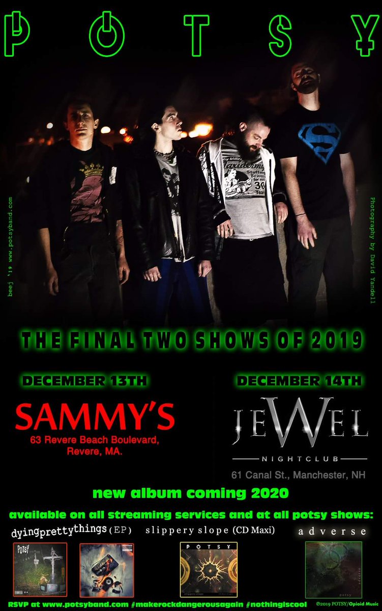 potsyband's tweet photo. Last two shows of the year! Catch the boys @ #SammysPatio of Revere & @jewelnightclub of Manchester on December 13th & 14th! @GhostCultMag @wumlradio @loudernowboston
#Potsy #Potsyband #Unsigned #UnsignedArtist #LiveMusic #Boston #Manchester #MakeRockDangerousAgain #NothingIsCool https://t.co/oJUng5zAXJ