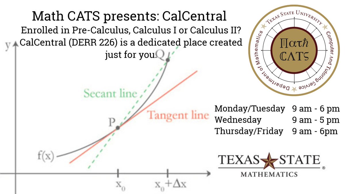 TXSTMath's tweet photo. Enrolled in a Calculus class? CalCentral is the place for you. Open every weekday and staffed by lab instructors of the very classes you are taking. Stop by and CAL-culate your success! #txstmath #mathcats https://t.co/gLKv3fACL1