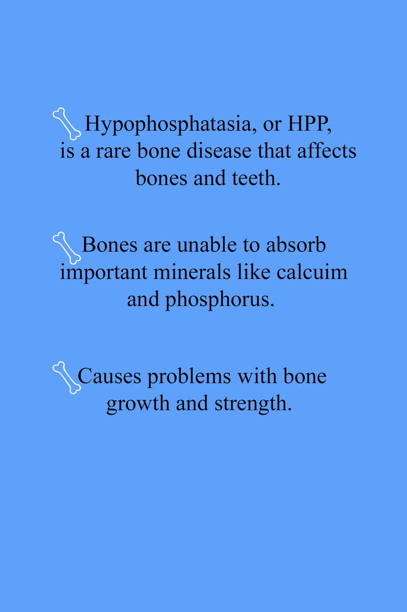 Some HPP facts for you in preparation for HPP Awareness Day! #hppawarenessweek #softbonescanada #hypophosphatasia