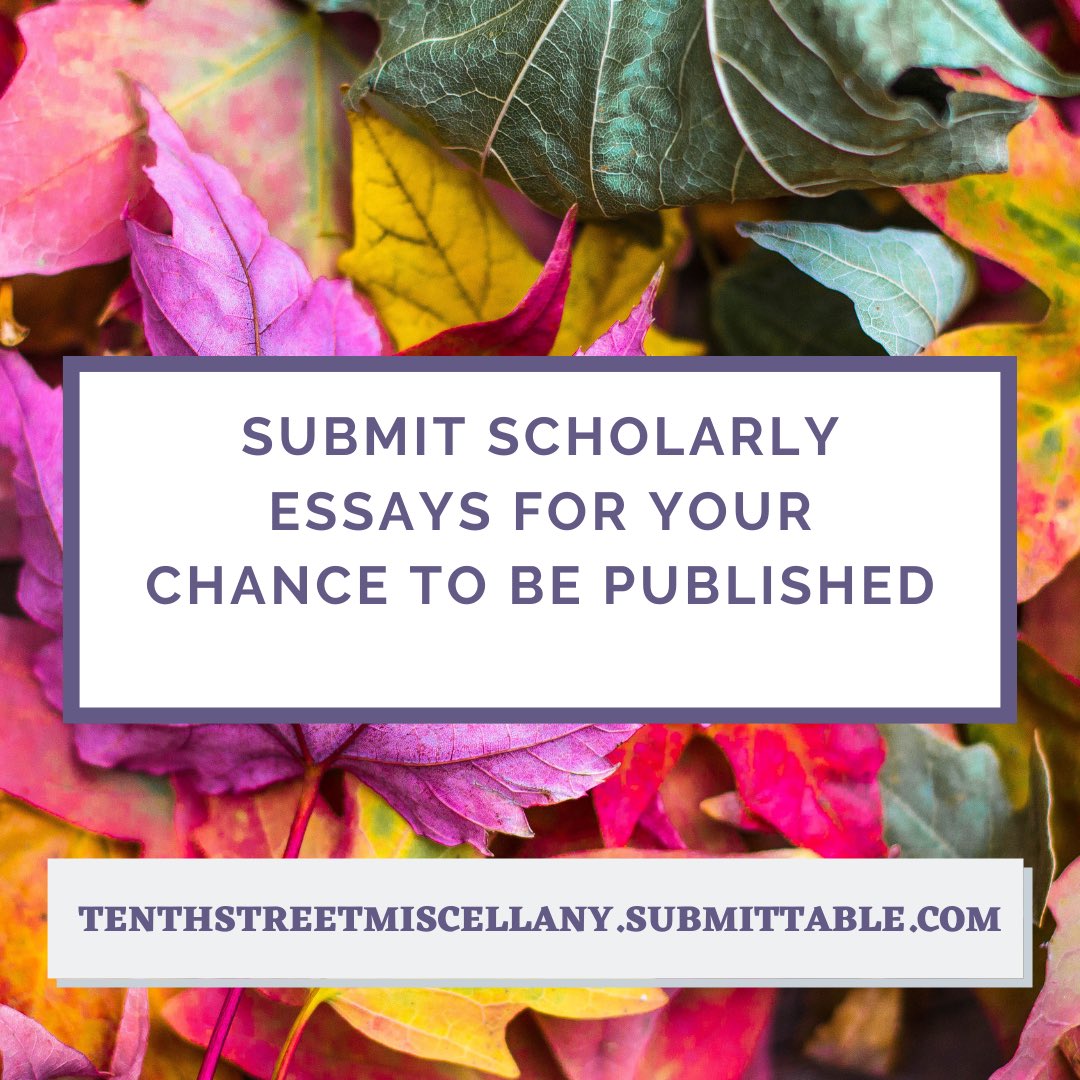 TenthStreetMisc's tweet photo. Now that midterms are done, submit your essays for publication! We take all subjects. It’s not only great to be recognized for your hard work, it’s also a wonderful resume builder. Show us what you got!😉 https://t.co/rMxtaFWXyv