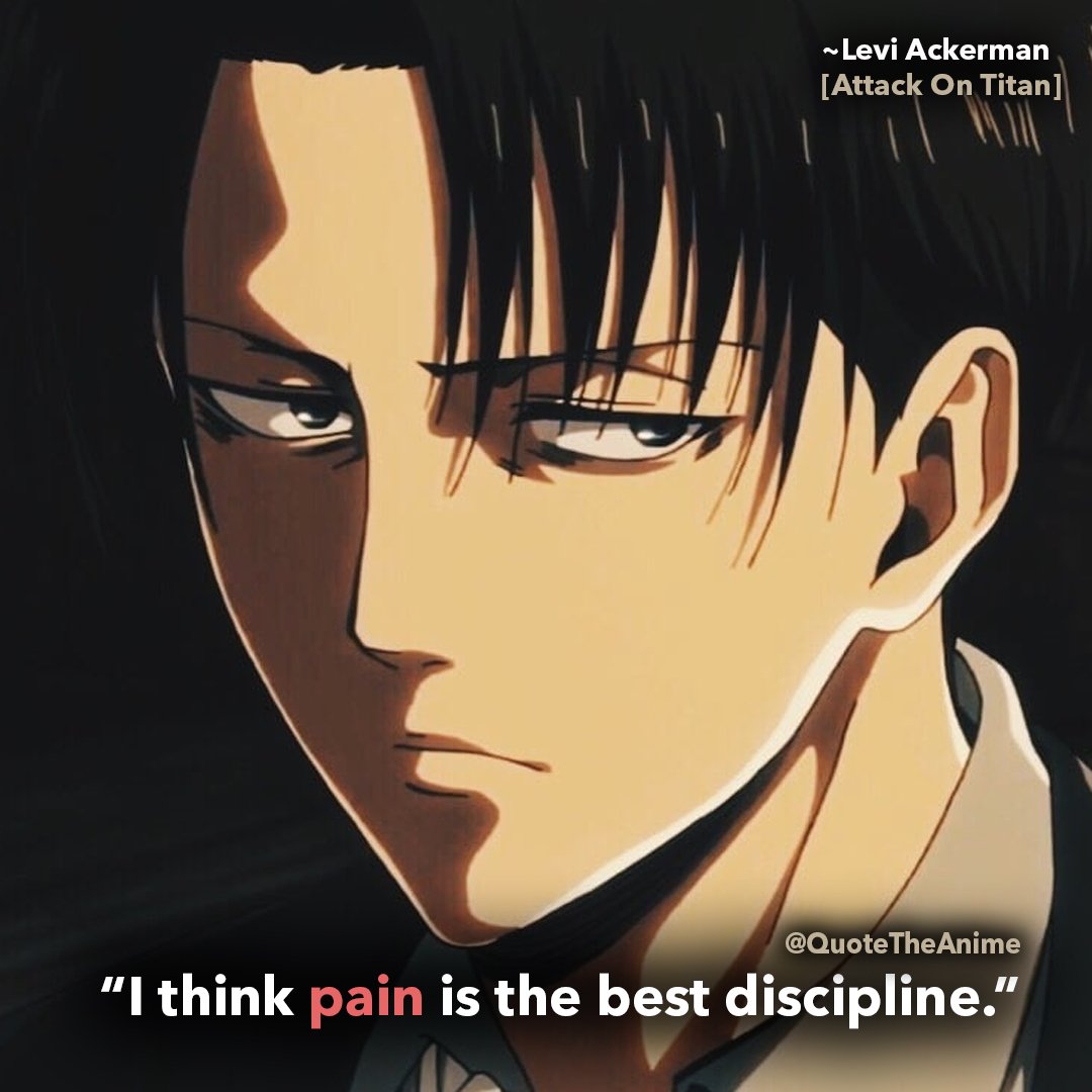 Uživatel Quote The Anime na Twitteru: „"I think is the best discipline." ~Levi Ackerman, Attack on Titan Quotes, Shingeki No Kyojin. ------- https://t.co/7vXbkB4De6 ----- #aot #levi #attackontitan #shingekinokyojin https://t.co ...