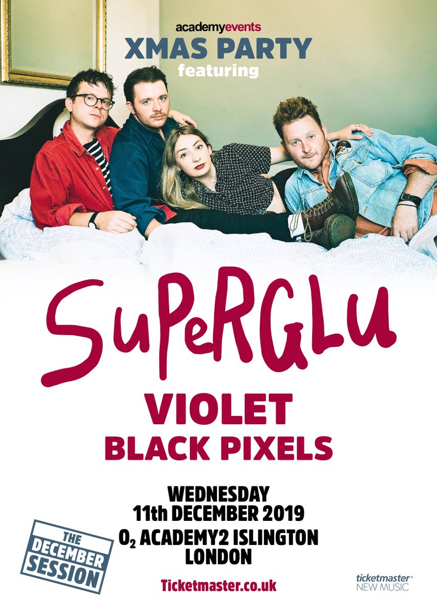 O2AcademyIsl's tweet photo. The December Sessions are coming! And it's also doubling as @academyevents Christmas Party. Featuring @SuperGlu_band @violetsrblue_ #BlackPixels. Priority Tickets for O2 customers are on sale now. General on sale Wednesday 23rd October @TicketmasterUK https://t.co/R8Lg1FvIkS