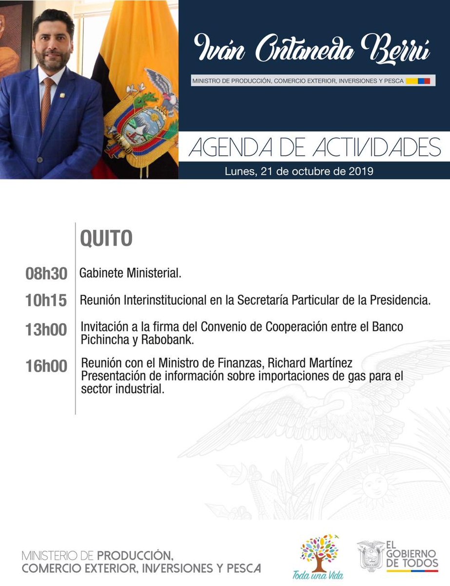 [AGENDA]📑| Conoce las actividades que cumplirá el ministro <a href="/IvanOntanedaB/">Iván Ontaneda Berrú</a>, este lunes 21 de octubre, en #Quito. ¡Trabajamos para atraer más inversiones al país, incrementar la producción nacional, generar más fuentes de empleo y fomentar más exportaciones!