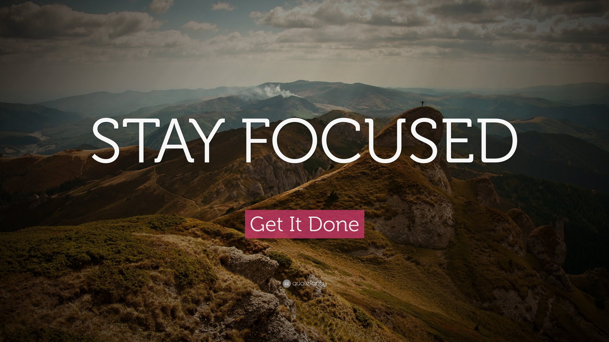 Kim Bryant, CPA on Twitter: "Stay focused...get it done. 