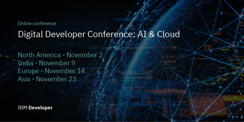 Register for the FREE Digital Developer Conference and get hands-on experience in cloud native and machine learning technologies. You can enhance your development skills and earn badges developer.ibm.com/digitalconfere…                            
#machinelearning #AI #CloudNative