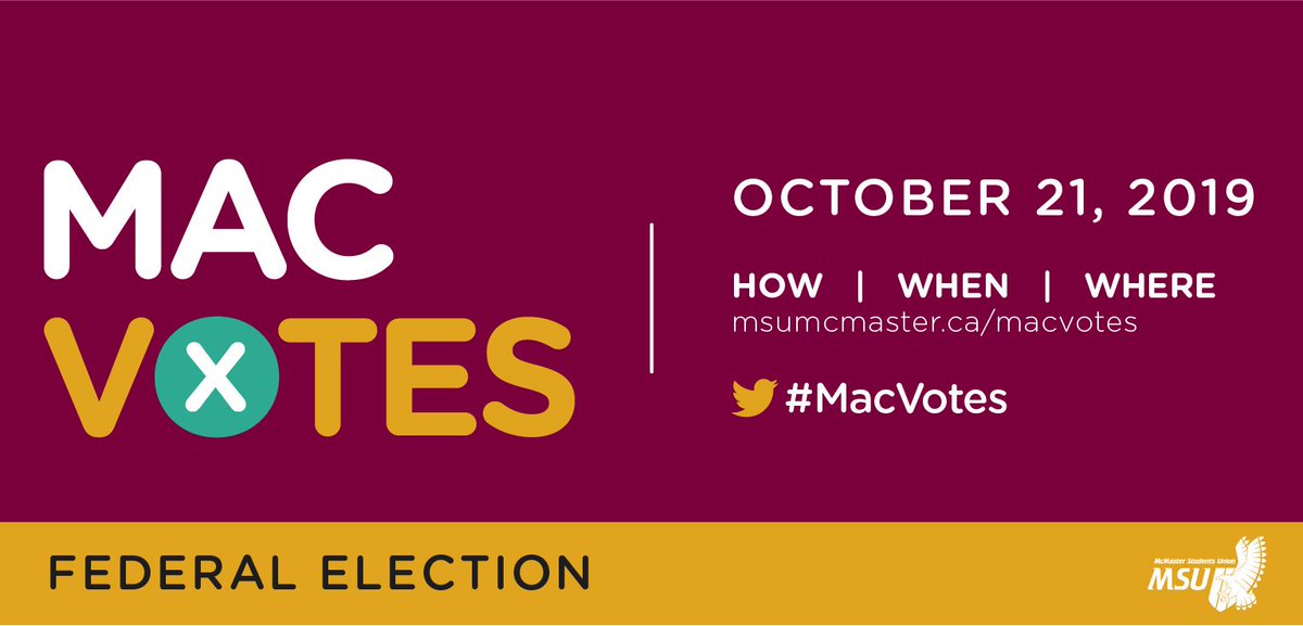 MSU_McMaster's tweet photo. It's Election Day! If you're living in residence: vote in Les Prince Hall. Off-campus and commuter students, visit https://t.co/3SYLEOJdxC to search for your polling location. Be sure to get out and vote! #elxn43
 #MacVotes https://t.co/m2pqA6YoCo