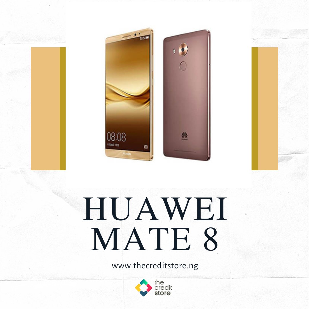 CreditStoreNg's tweet photo. Get the Huawei Mate 8. Make a down payment of ₦48,000 and pay ₦42,933 monthly for the next three months. https://t.co/4BzDX5sJfP