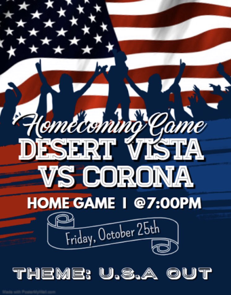 USA! USA! USA! 🇺🇸 HOMECOMING FOOTBALL GAME THIS FRIDAY @ 7! SEE WHO’S GONNA BE HOMECOMING QUEEN AND KING! 👑 @DVHSfootball_ <a href="/DVThunderBand/">DV Thunder Band</a> <a href="/DesertVistaVDL/">DVHS VDL</a> <a href="/CHEERDV/">Desert Vista Cheer</a> 

🏈 Desert Vista vs Corona 

🏡 Home Game 

⏰ 7:00PM 

🇺🇸 USA OUT!