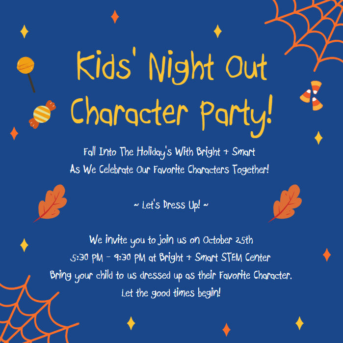 Bright_n_Smart's tweet photo. Look Out For Our KIDS Night Out
Character Party scheduled for this Friday at Bright &amp; Smart STEM Center from 5:30 AM -  9:30 PM. 

"Be our guest, be guest 
Put our service to the test!"😉

Hope to see you there!
🖱 https://t.co/3RHtCQyT01

#Halloween #FallFestivall #Festivities https://t.co/6vdqun5foG